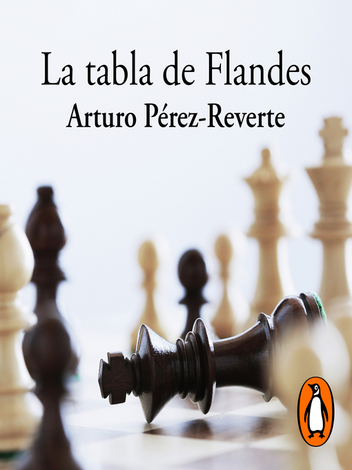 Title details for La tabla de Flandes by Arturo Pérez-Reverte - Available